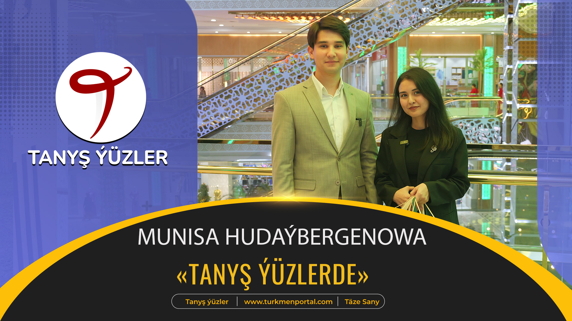 
Tanyş ýüzler | Munisa Hudaýbergenowa 