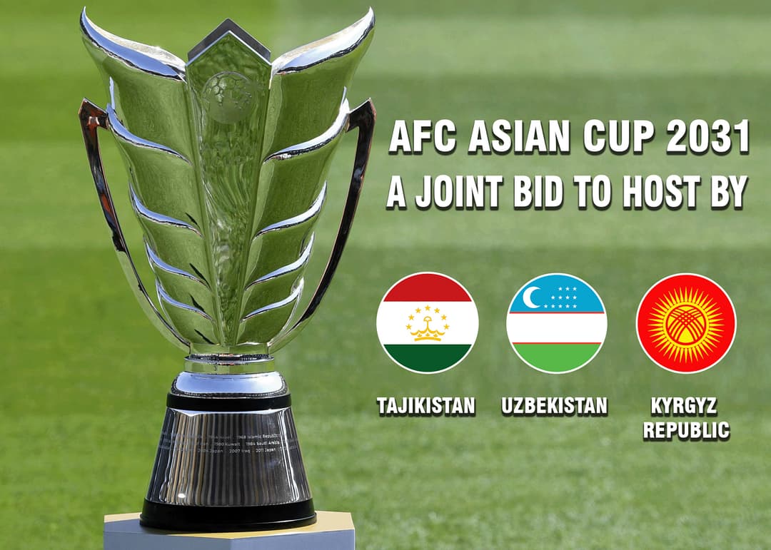 Kyrgyzstan, Tajikistan and Uzbekistan submitted a joint application to host the 2031 Asian Cup