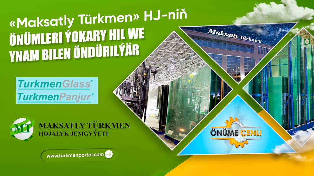 Продукция «Максатлы Туркмен» отличается высоким качеством и надежностью