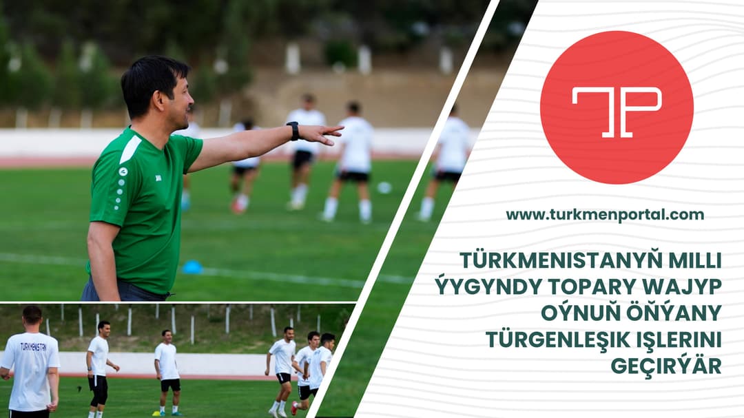  Türkmenistanyň milli ýygyndy topary wajyp oýnuň öňýany türgenleşik işlerini geçirýär