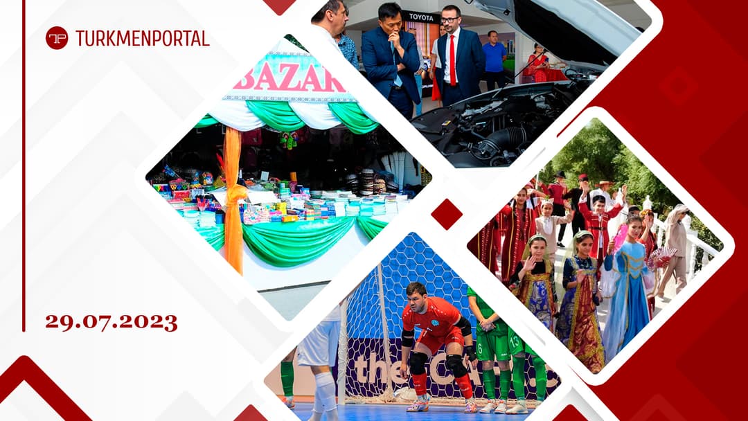 Türkmenistanda 1-nji awgustdan mekdep bazarlary açylar, Aşgabatda ýene bir medeni-dynç alyş seýilgähi açylar, Türkmenistan «CAFA Futsal Cup» çempionatynyň dördünji aýlawynda Gyrgyzystandan üstün çykdy we beýleki habarlar
