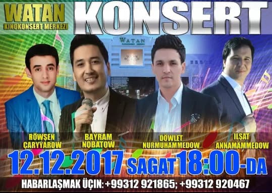 "Watan" kinokonsert merkezi Türkmenistanyñ ähli ýaşaýjylaryny we myhmanlaryny estrada aýdymçylaryñ gatnaşmagyndaky konserte çagyrýar