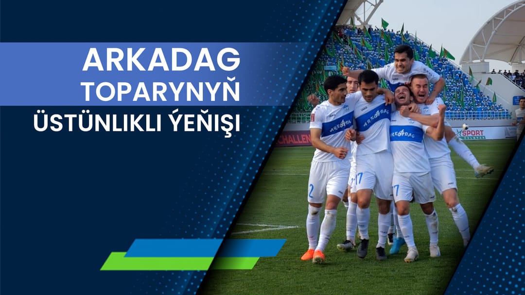 Arkadag takımının başarılı zaferi