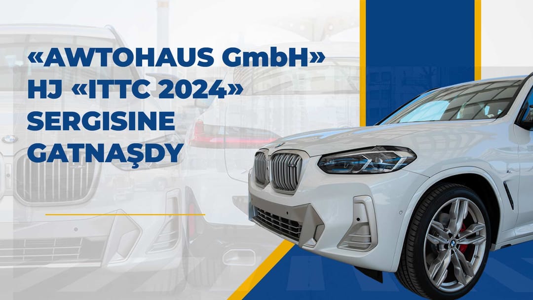 Autohaus GmbH, ITTC 2024 fuarına katıldı