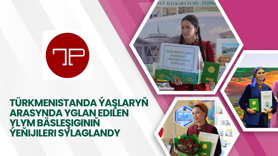 Türkmenistanda ýaşlaryň arasynda yglan edilen ylym bäsleşiginiň ýeňijileri sylaglandy