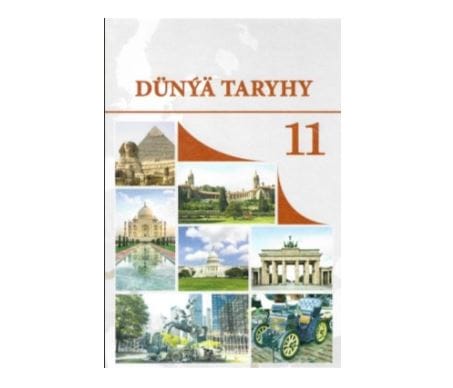 Türkmenistanyň orta mekdepleriniň XI synpy üçin «Dünýä taryhy» okuw kitaby neşir edildi