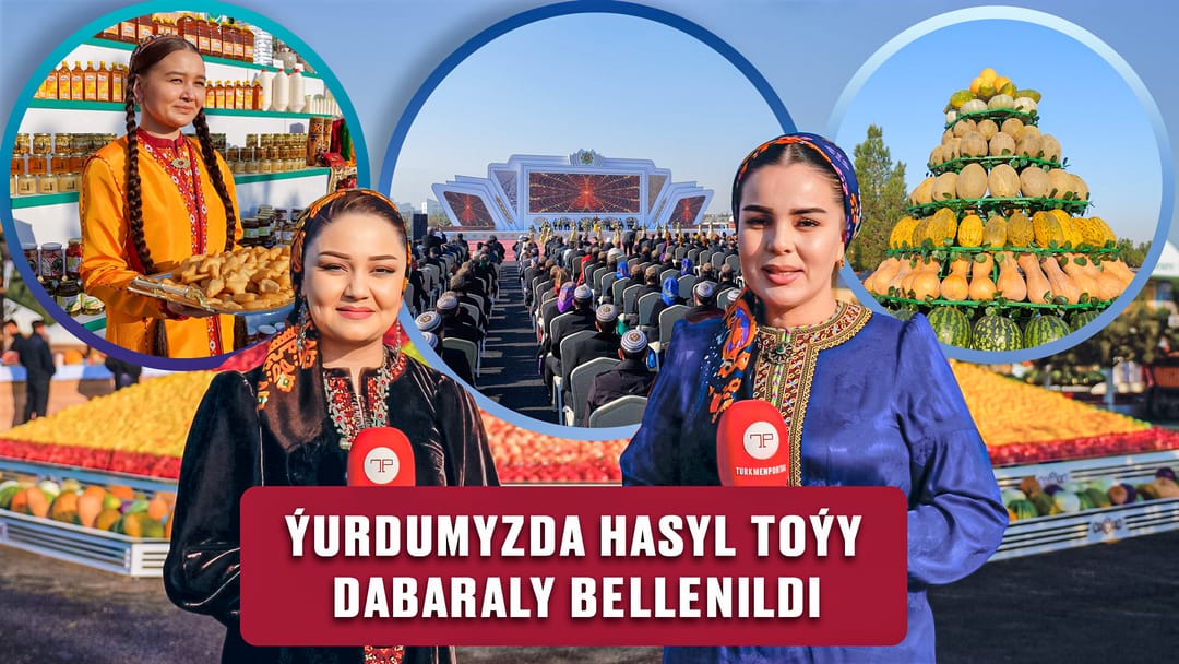 Ýurdumyzda Hasyl toýy dabaraly bellenildi