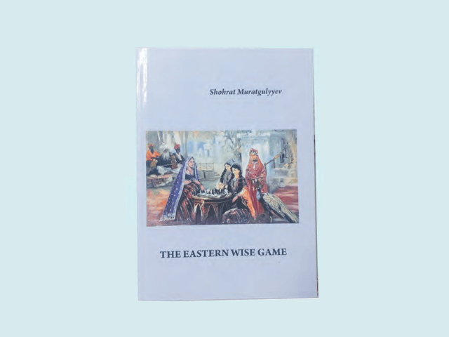 Мастер ФИДЕ из Туркменистана издал книгу «Мудрая игра Востока» на английском языке