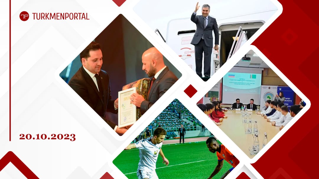 Gurbanguly Berdimuhamedov’s working visit to China ended, the Consul General of Turkmenistan in the Russian Federation held a meeting with Turkmen students of the University of Nizhny Novgorod and other news