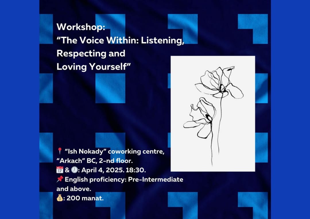 «Иш Нокады» приглашает на воркшоп по самопознанию на английском языке