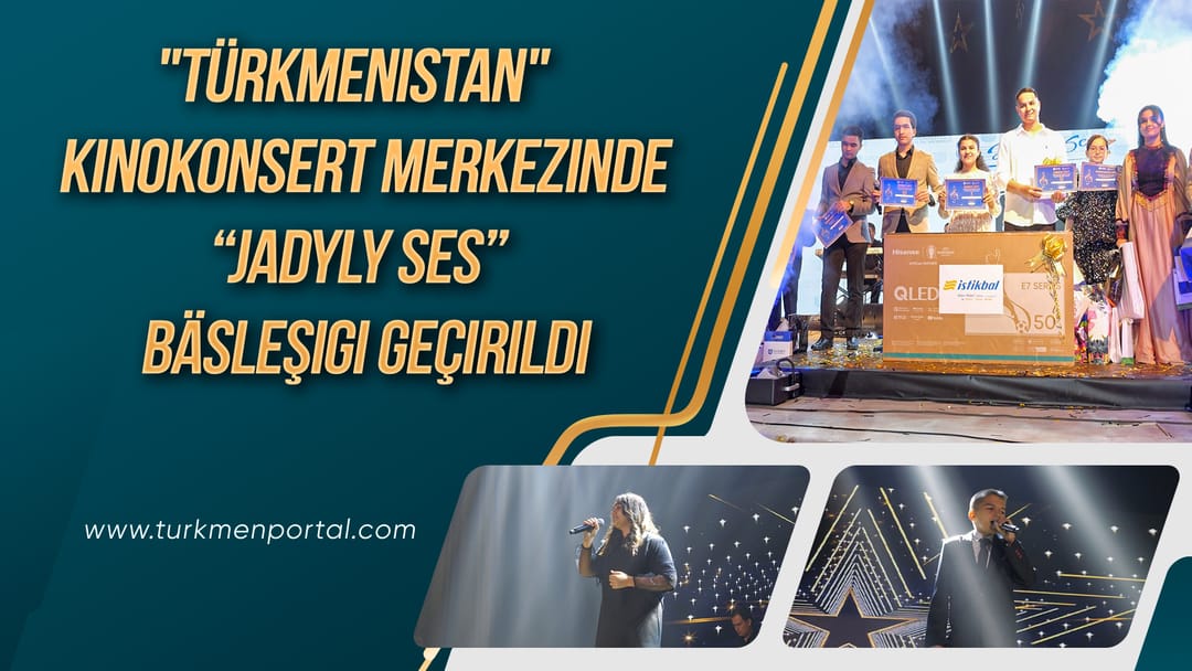 "Türkmenistan" sinema-konser merkezinde, "Büyülü Ses" yarışması düzenlendi