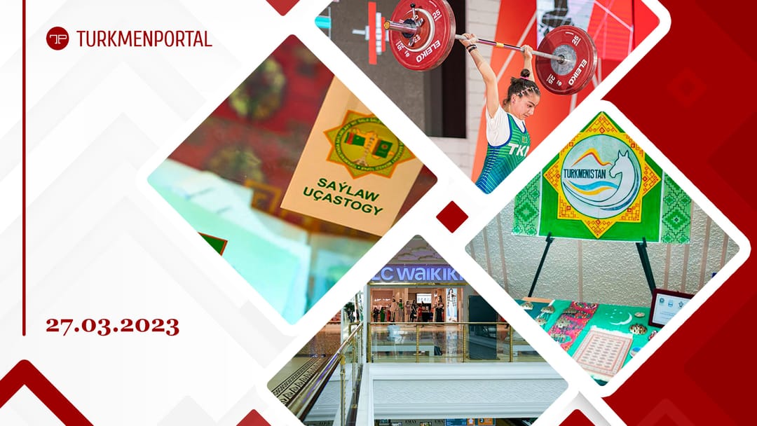 Türkmenistanda parlament saýlawlaryna gatnaşanlaryň sany 90%-den geçdi, 2023-nji ýylyň ilkinji iki aýynda Türkmenistan Hytaýa 1,61 milliard dollardan gowrak möçberde haryt eksport etdi we beýleki habarlar