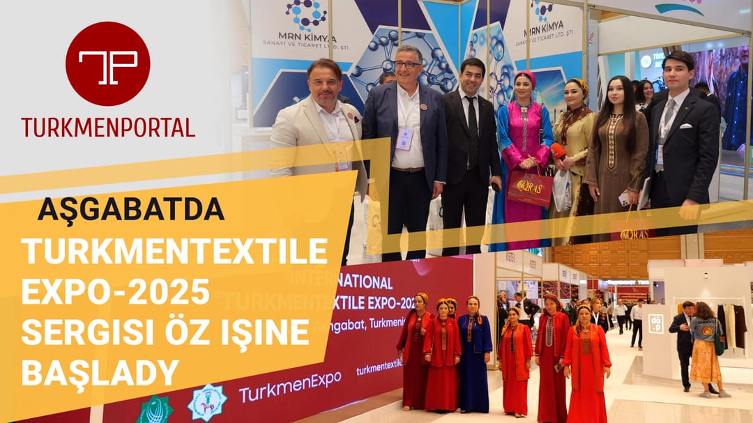 Aşgabatda «TurkmenTextile Expo-2025» sergisi öz işine başlady