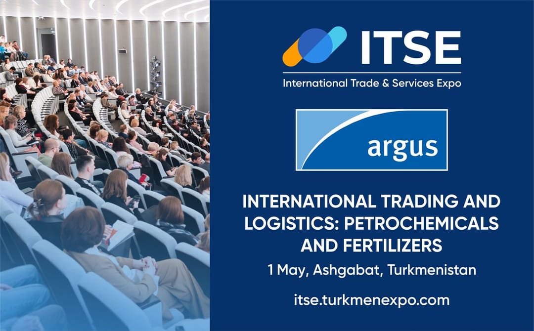 Argus Media проведет специализированную сессию на выставке ITSE-2025 в Ашхабаде