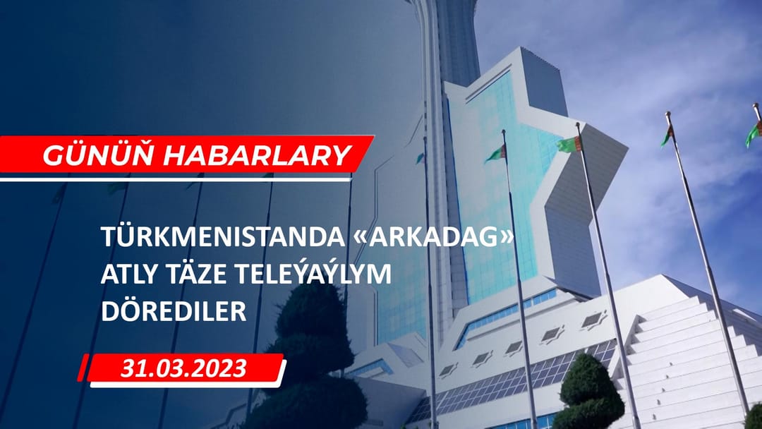 Günüň habarlary | 31-nji mart