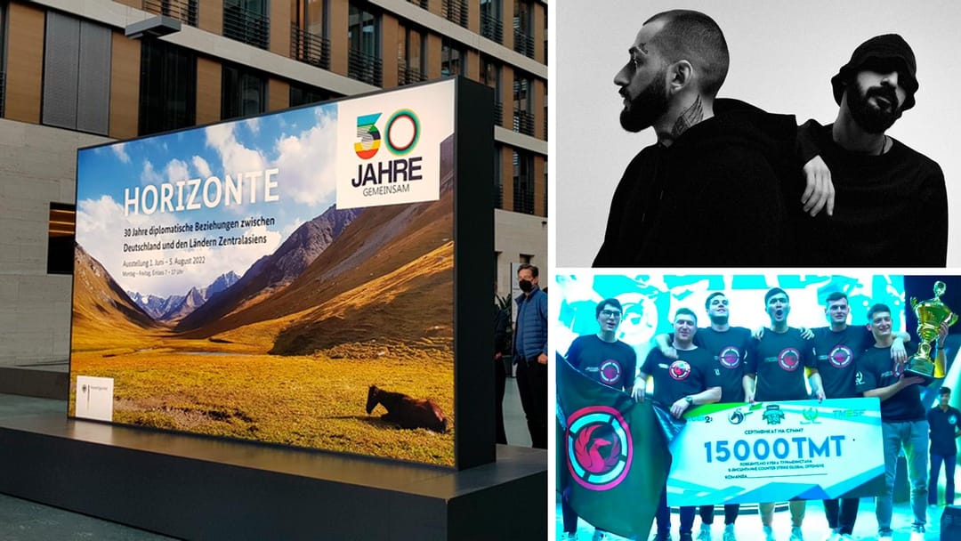 Turkmenistan is presented at an exhibition in Berlin, a video concert of Miyagi & Andy Panda will be shown in Ashgabat, Galkynysh Esports won the CS:GO Cup of Turkmenistan and other news