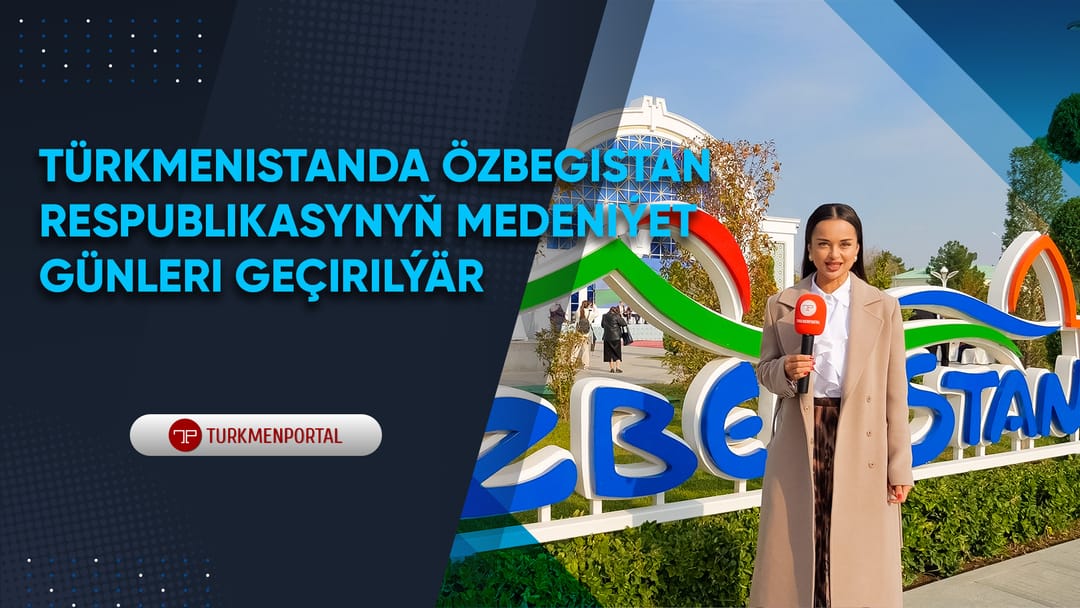 Türkmenistan'da, Özbekistan Kültür Günleri düzenlendi