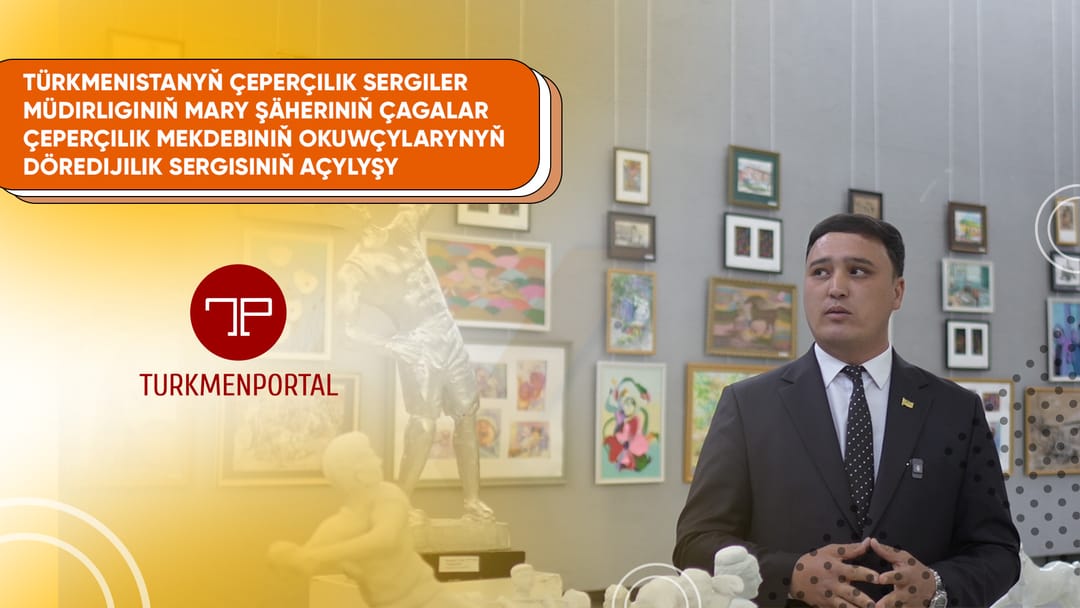 Türkmenistan Sanat Sergileri Dairesi Mary şehri çocuk sanat okulu öğrencilerinin yaratıcı sergisinin açılışı