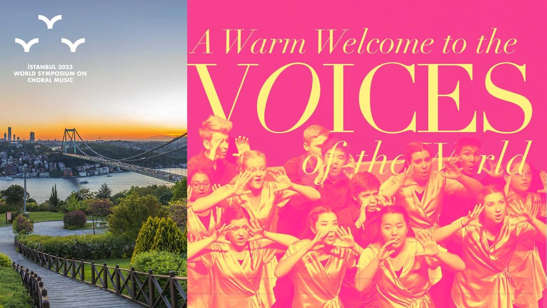 Всемирный симпозиум хоровой музыки в 2023 году пройдет в Стамбуле