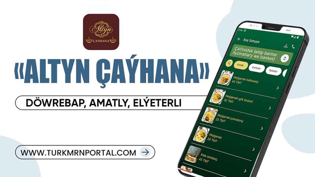 Altyn Çaýhana - Döwrebap, amatly we elýeterli