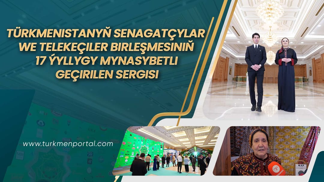 Türkmenistan Sanayiciler ve Girişimciler Birliği'nin 17. yıldönümü dolayısıyla düzenlenen sergi