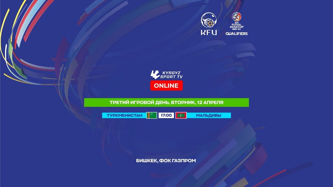 Türkmenistanyň futzal ýygyndysynyň Maldiwler bilen geçirjek duşuşygy «Kyrgyz Sport TV» teleýaýlymynda görkeziler