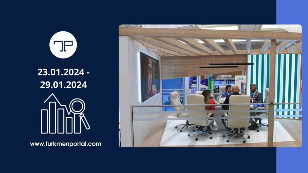 Бизнес-дайджест: главные экономические новости Туркменистана с 23 по 29 января