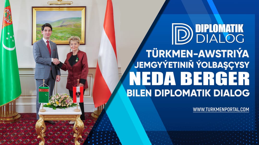 Diplomatik dialog | Türkmen - Awstriýa jemgyýetiniň ýolbaşçysy Neda Berger bilen interwýu