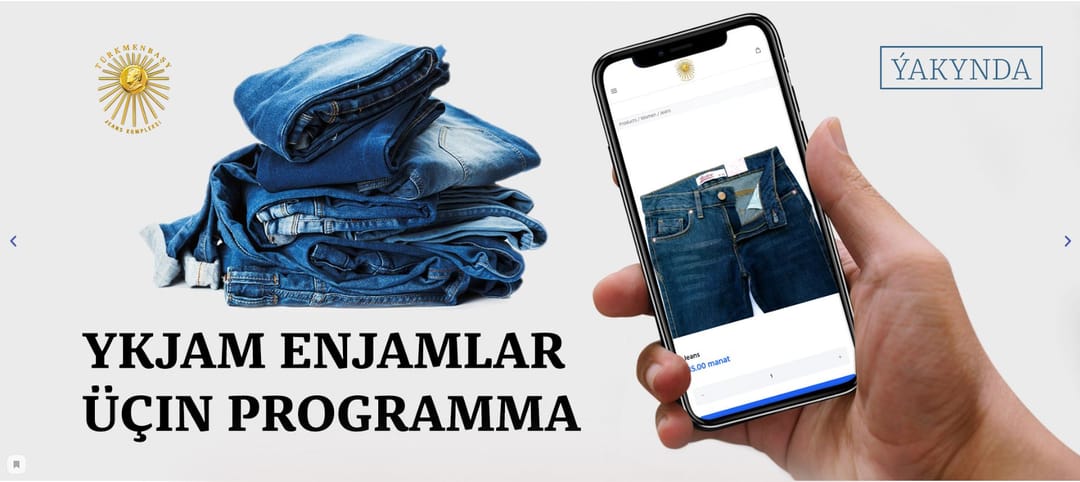 Скоро появится мобильное приложение Джинсового комплекса Ашхабада 