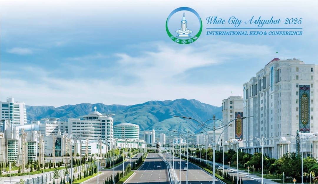 Международная выставка «Белый город Ашхабад» соберёт 400 делегатов из 30 стран