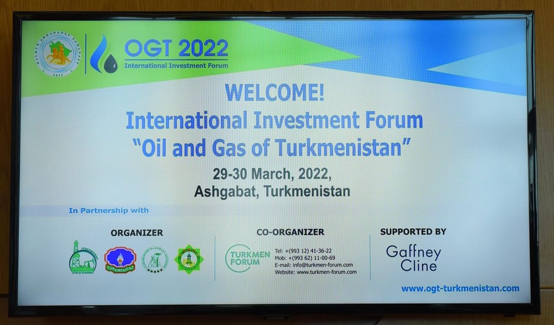 OGT-2022 International Oil and Gas Forum started in Turkmenistan