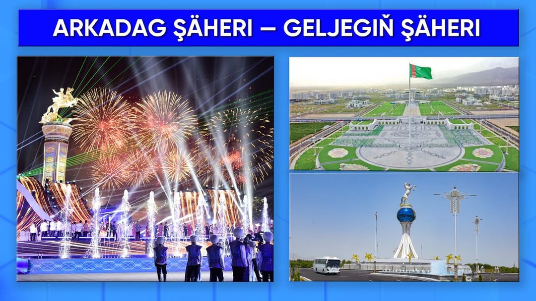 Arkadag - a city of national importance