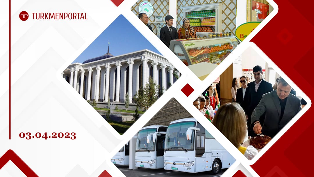 The new parliament of Turkmenistan will begin work on April 6, an exhibition of the Trade Complex of Turkmenistan will be held in Ashgabat and other news