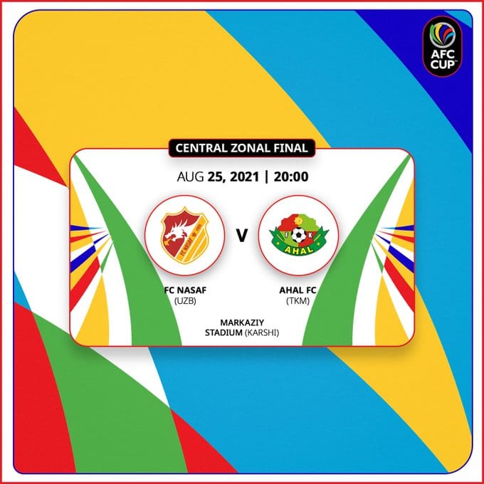 Финальный матч Центральной зоны Кубка АФК-2021: «Насаф» — «Ахал»