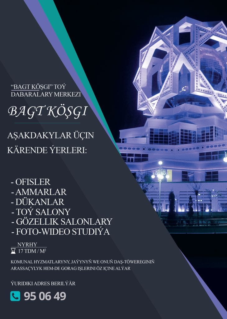 "Bagt Köşgi" Kärende ýerleri