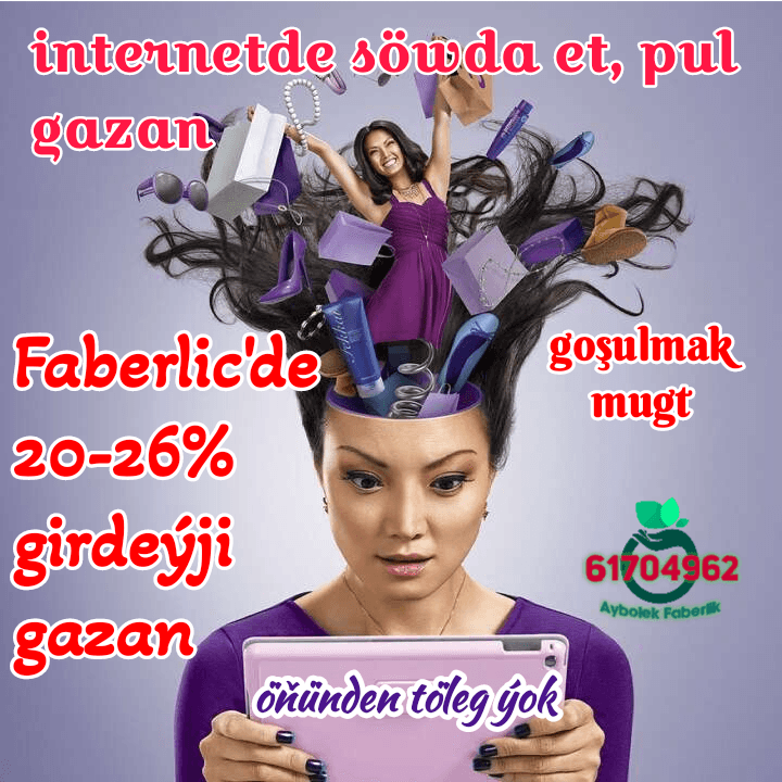 Faberlic bilen ösmek isleseň bize goşul. Senem öýden işläp pul gazan. Zenanlar üçin. Aýbölek Faberlic Aşgabat Saglyk Faberlik Turkmenistan