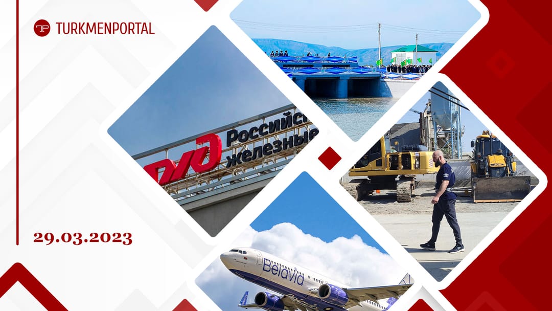 Russian Railways plans to open a representative office in Turkmenistan, “Belavia” launched flights to Turkmenbashi according to the summer schedule, a dam with a capacity of more than 68 cubic meters per second was built in Turkmenistan and other news