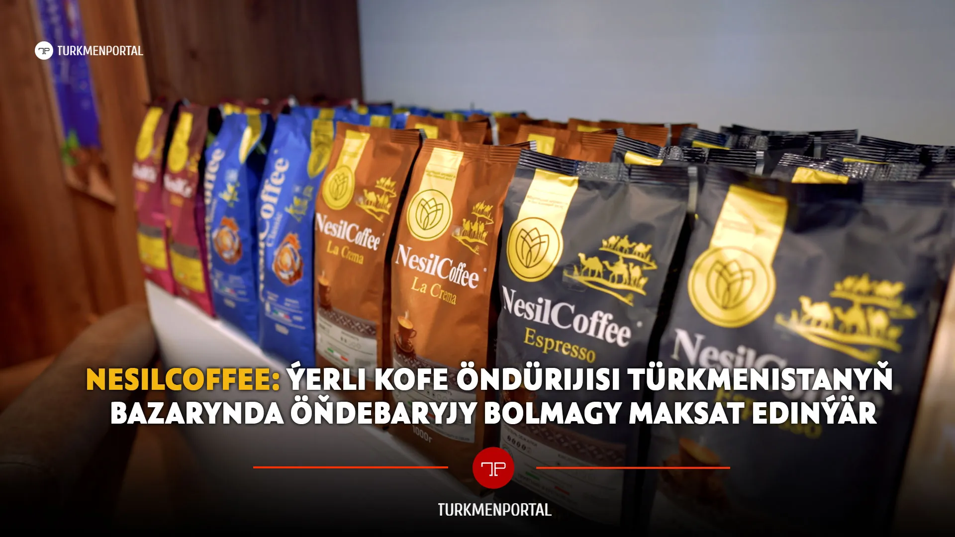 NesilCoffee: местный производитель кофе стремится стать лидером на рынке Туркменистана