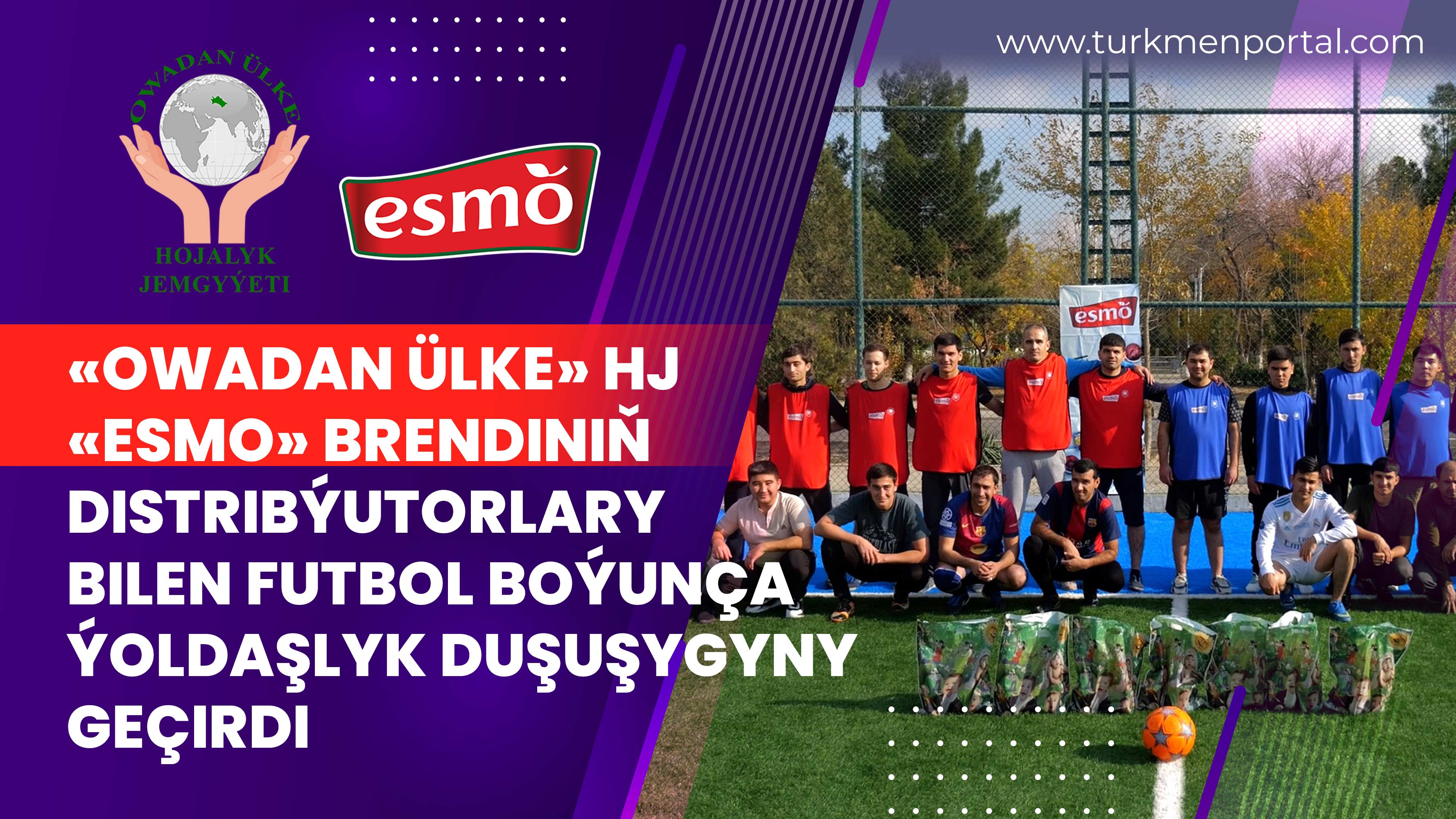 "Ovadan Ülke", "ESMO" markasının distribütörleriyle hazırlık maçı yaptı