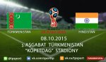 Отборочный матч ЧМ-2018: Туркменистан - Индия 