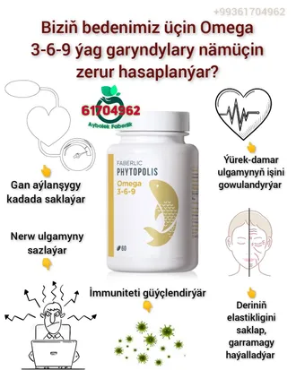 Biziň bedeniniz üçin zerur bolan Omega 3 -6-9 toplumy. Faberlic Aşgabat Faberlik Turkmenistan 