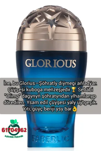 Ine bu Glorius - Şöhratly duhi by Aýbölek Faberlik Turkmenistan Official Faberlic Aşgabat parfýumeriýa 
