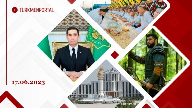 В Туркменистане объявили три выходных дня по случаю Курбан байрамы, объявлена дата проведения церемонии открытия города Аркадаг, Туркменистан начал поставлять в Китай до 40 млрд кубометров газа в год и другие новости