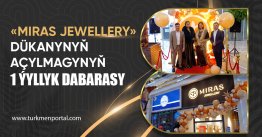 «Miras Jewellery» dükanynyň açylmagynyň 1 ýyllyk dabarasy