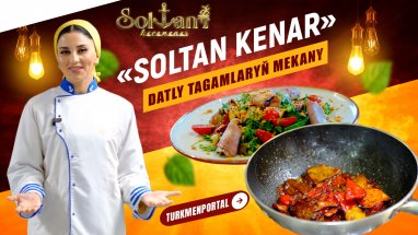 «Soltan Kenar» datly tagamlaryň mekany