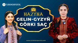 Hazine: Türkmen saç örgüleri, gelenekleri ve güzellikleri