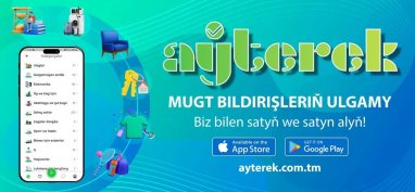 Sell, rent, purchase and just communicate in the Aýterek application