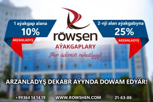 Röwşen aýakgaplary объявляет месяц скидок 