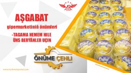 Önüme çenli | Products of Ashgabat hypermarket are for those who pay attention to taste
