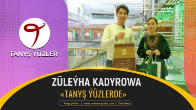 Tanıdık Yüzler | Züleyha Kadırova